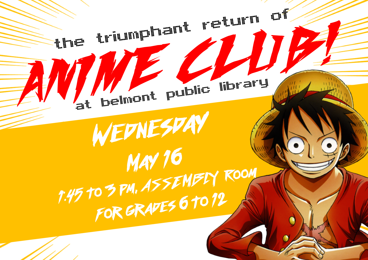 Anime Club is back! - Belmont Public Library